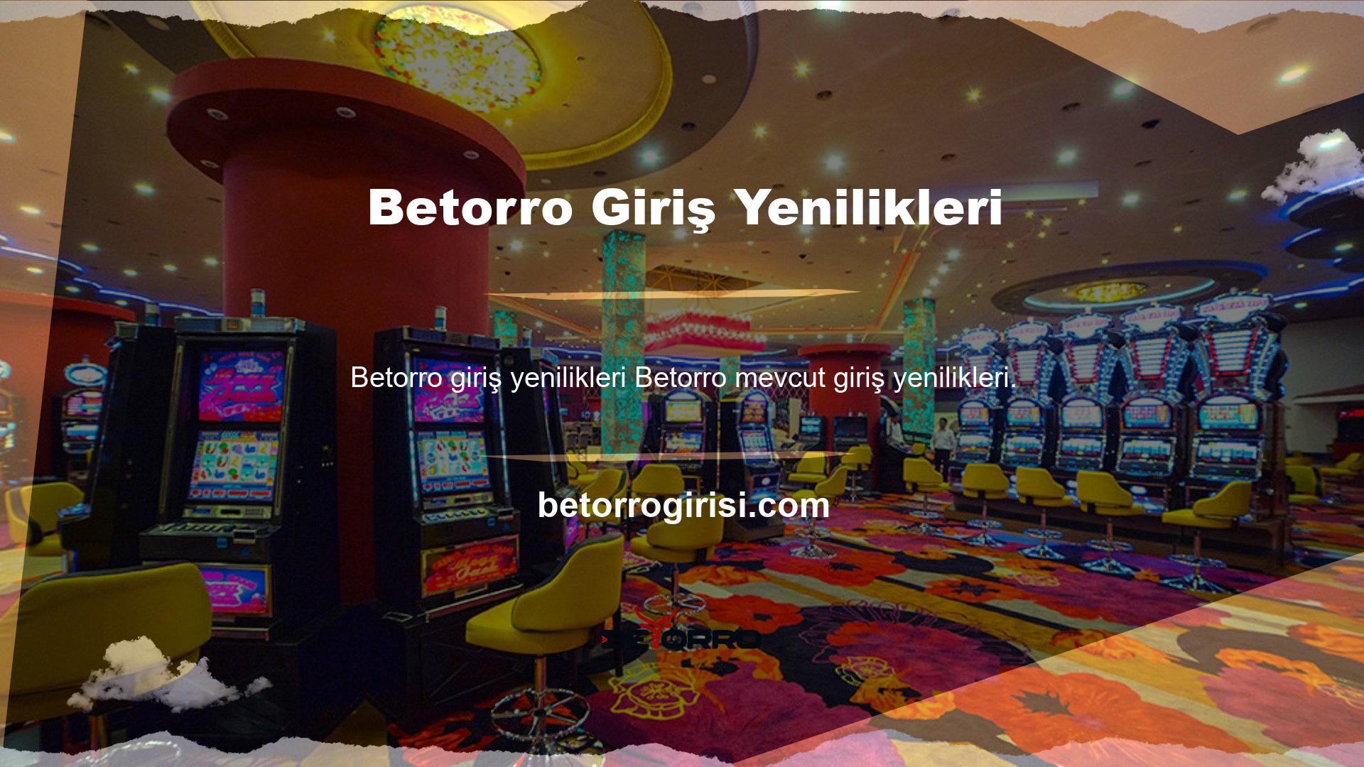 Aynı zamanda mevcut giriş yeniliklerinin bir üyesi olan, aynı zamanda ülkemizdeki Yurt Betorro de, Türkiye'de yasadışı bahisler için piyasada değerli bir yapıya sahip olan yasadışı bahis gerekçesiyle engellendiği görülmektedir